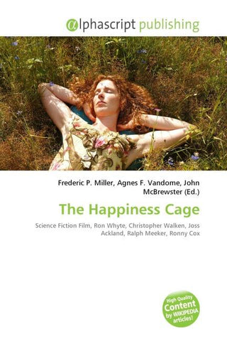 The Happiness Cage