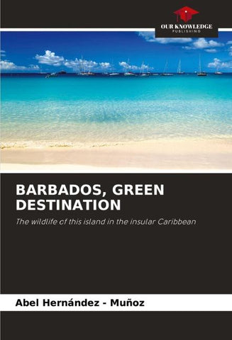 BARBADOS, GREEN DESTINATION