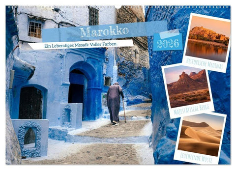 Marokko, ein lebendiges Mosaik voller Farben. (Wandkalender 2026 DIN A2 quer), CALVENDO Monatskalender
