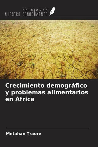 Crecimiento demográfico y problemas alimentarios en África