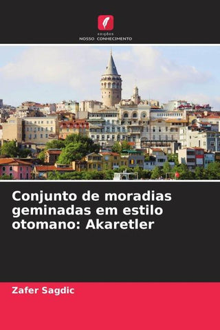 Conjunto de moradias geminadas em estilo otomano: Akaretler