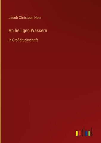 An heiligen Wassern