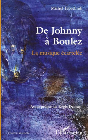 De Johnny à Boulez