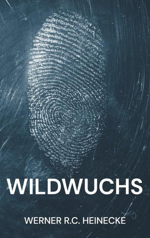 Wildwuchs