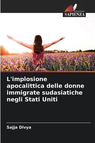 L'implosione apocalittica delle donne immigrate sudasiatiche negli Stati Uniti