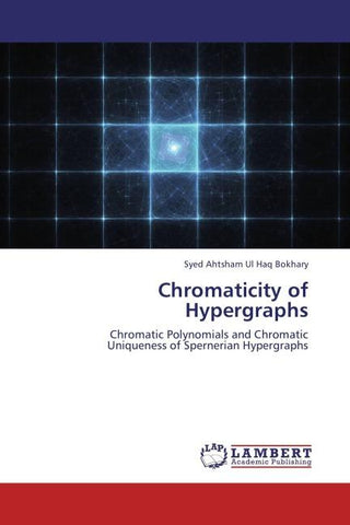 Chromaticity of Hypergraphs