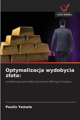 Optymalizacja wydobycia z¿ota: