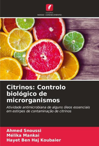 Citrinos: Controlo biológico de microrganismos