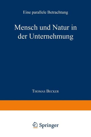 Mensch und Natur in der Unternehmung