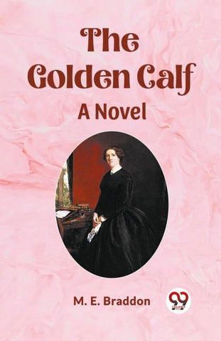 The Golden Calf A Novel