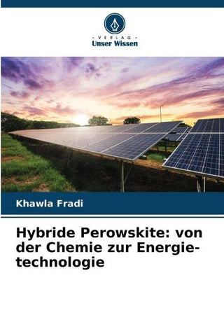 Hybride Perowskite: von der Chemie zur Energie-technologie