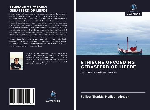 ETHISCHE OPVOEDING GEBASEERD OP LIEFDE