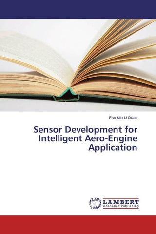 Sensor Development for Intelligent Aero-Engine Application