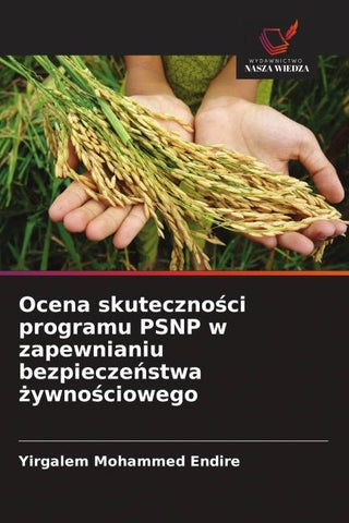 Ocena skuteczno¿ci programu PSNP w zapewnianiu bezpiecze¿stwa ¿ywno¿ciowego