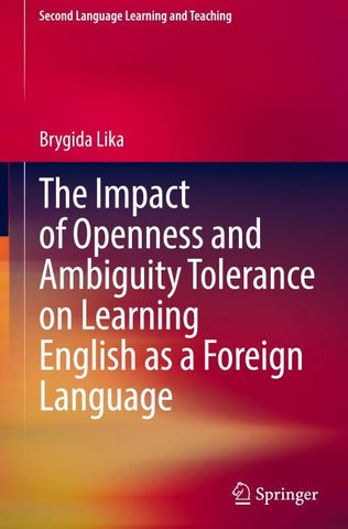 The Impact of Openness and Ambiguity Tolerance on Learning English as a Foreign Language