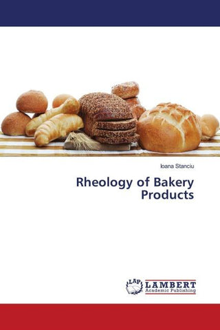 Rheology of Bakery Products
