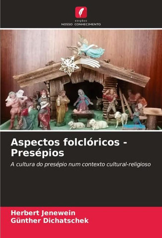 Aspectos folclóricos - Presépios