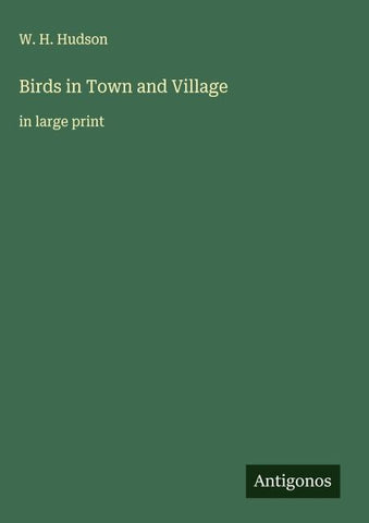 Birds in Town and Village