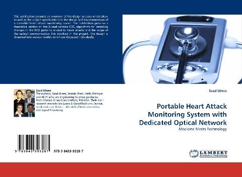 Portable Heart Attack Monitoring System with Dedicated Optical Network