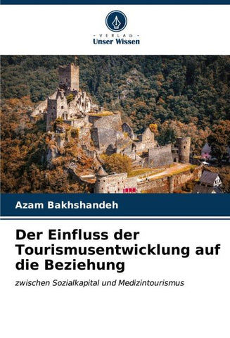 Der Einfluss der Tourismusentwicklung auf die Beziehung