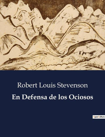 En Defensa de los Ociosos