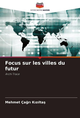 Focus sur les villes du futur