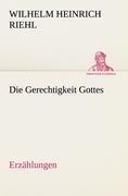 Die Gerechtigkeit Gottes - Erzählungen
