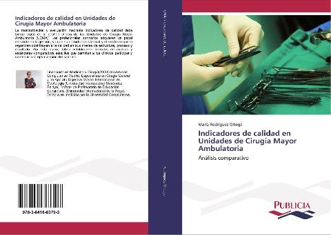 Indicadores de calidad en Unidades de Cirugía Mayor Ambulatoria