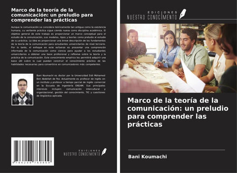 Marco de la teoría de la comunicación: un preludio para comprender las prácticas