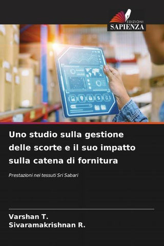 Uno studio sulla gestione delle scorte e il suo impatto sulla catena di fornitura