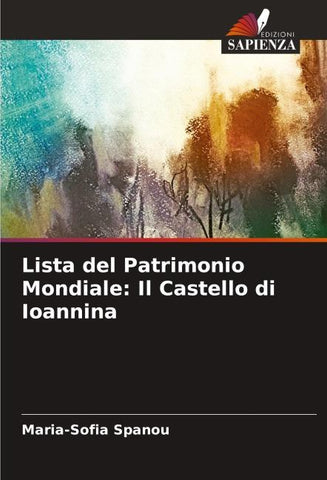 Lista del Patrimonio Mondiale: Il Castello di Ioannina