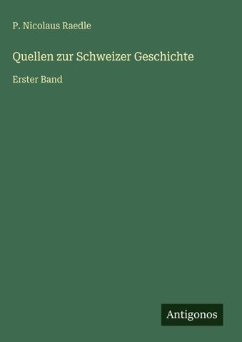 Quellen zur Schweizer Geschichte