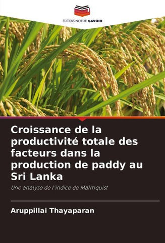 Croissance de la productivité totale des facteurs dans la production de paddy au Sri Lanka