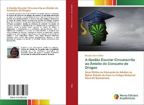 A Gestão Escolar Circunscrita ao Âmbito do Consumo de Drogas