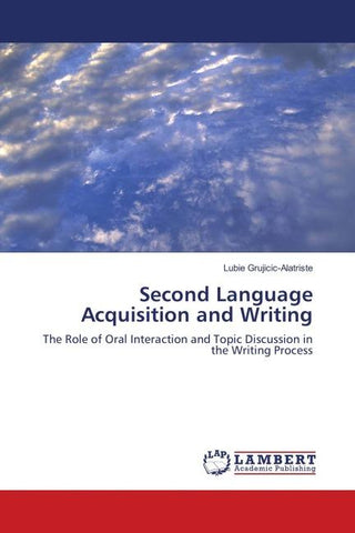 Second Language Acquisition and Writing