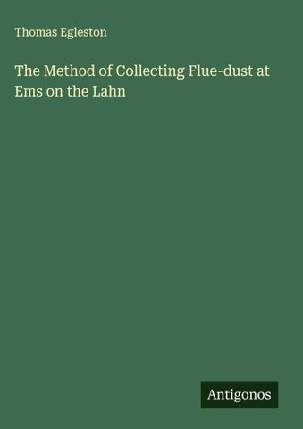 The Method of Collecting Flue-dust at Ems on the Lahn