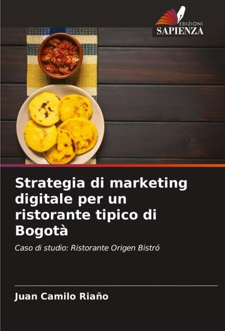Strategia di marketing digitale per un ristorante tipico di Bogotà