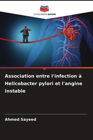Association entre l'infection à Helicobacter pylori et l'angine instable