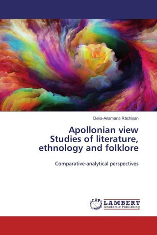 Apollonian view Studies of literature, ethnology and folklore