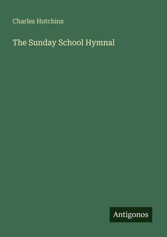 The Sunday School Hymnal