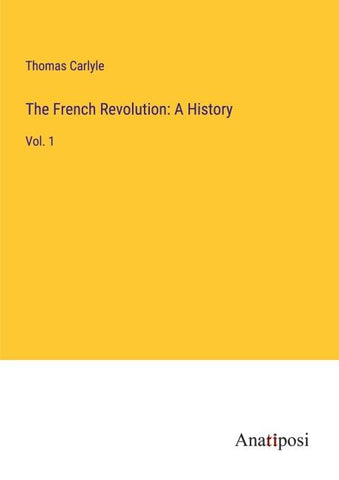 The French Revolution: A History