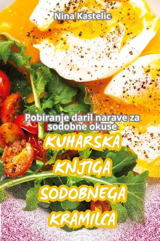 KUHARSKA KNJIGA SODOBNEGA KRAMILCA