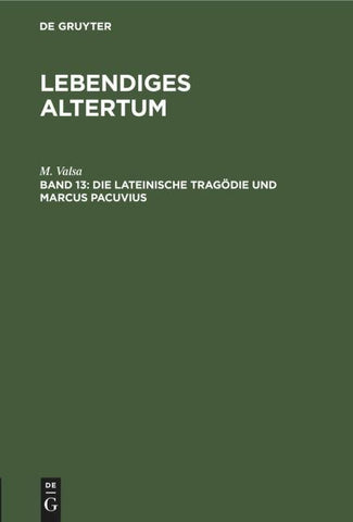 Die lateinische Tragödie und Marcus Pacuvius