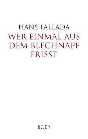 Wer einmal aus dem Blechnapf frißt