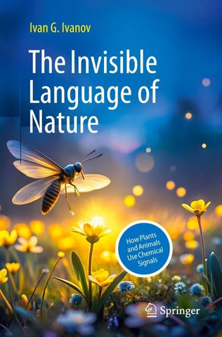 The Invisible Language of Nature