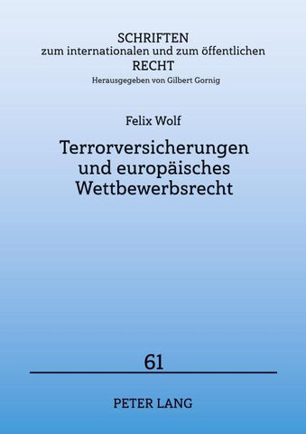 Terrorversicherungen und europäisches Wettbewerbsrecht