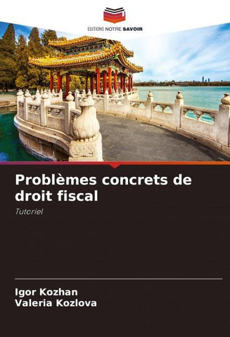 Problèmes concrets de droit fiscal