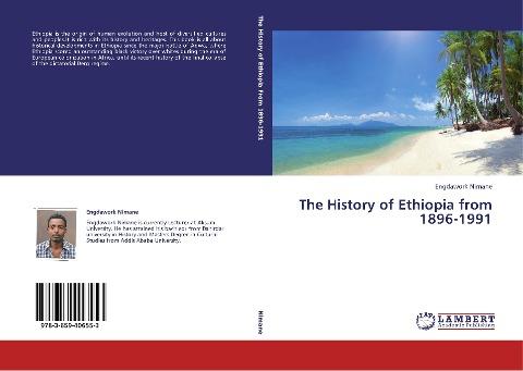 The History of Ethiopia from 1896-1991