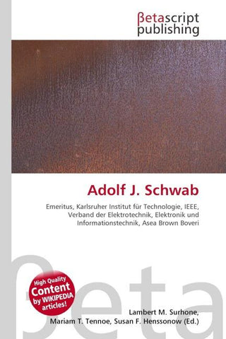 Adolf J. Schwab