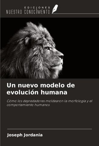 Un nuevo modelo de evolución humana